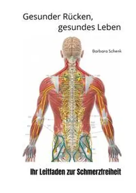 Schenk |  Gesunder Rücken,  gesundes Leben | Buch |  Sack Fachmedien