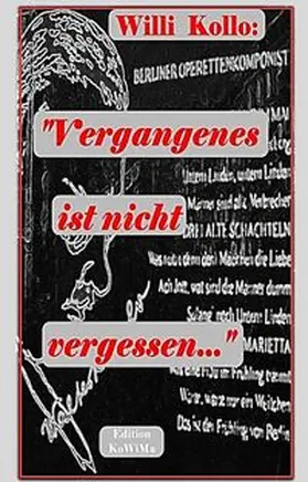 Kollo |  Vergangenes ist nicht vergessen | Buch |  Sack Fachmedien