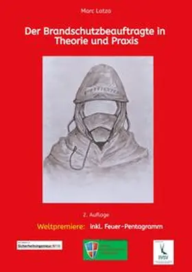 Latza |  Der Brandschutzbeauftragte in Theorie und Praxis | Buch |  Sack Fachmedien