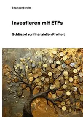 Schulte |  Investieren mit ETFs | Buch |  Sack Fachmedien