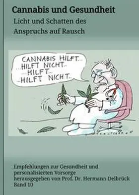 Delbrück |  Cannabis und Gesundheit | Buch |  Sack Fachmedien