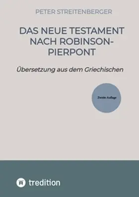 Streitenberger |  Das Neue Testament nach Robinson-Pierpont | Buch |  Sack Fachmedien