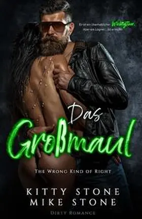 Stone |  The Wrong kind of Right - Das Großmaul | Buch |  Sack Fachmedien