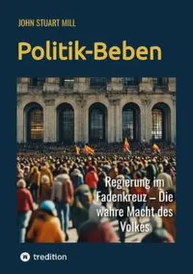 Mill |  Politik-Beben | Buch |  Sack Fachmedien