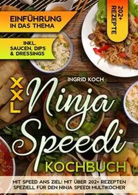 Koch |  XXL Ninja Speedi Kochbuch | Buch |  Sack Fachmedien