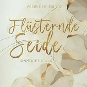 Heidrich / Studios |  Flüsternde Seide | Buch |  Sack Fachmedien