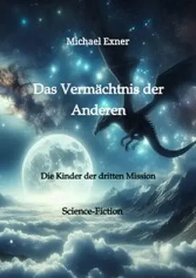 Exner |  Das Vermächtnis der Anderen | eBook | Sack Fachmedien