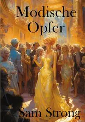 Strong |  Modische Morde | Buch |  Sack Fachmedien