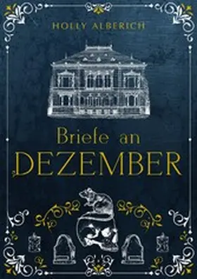 Alberich |  Briefe an Dezember | eBook | Sack Fachmedien