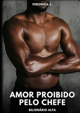S. |  Amor Proibido pelo Chefe | Buch |  Sack Fachmedien