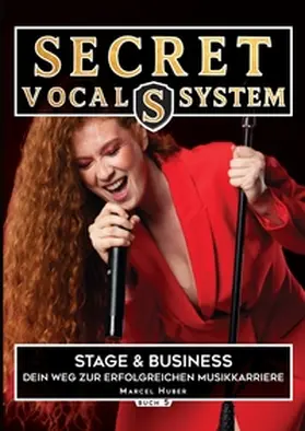 Huber |  Secret Vocal System 5 | Buch |  Sack Fachmedien