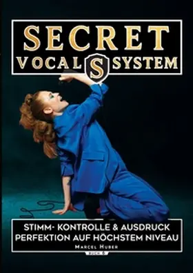 Huber |  Secret Vocal System 6 | Buch |  Sack Fachmedien