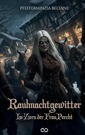 Beltane / Studios |  Rauhnachtgewitter | Buch |  Sack Fachmedien