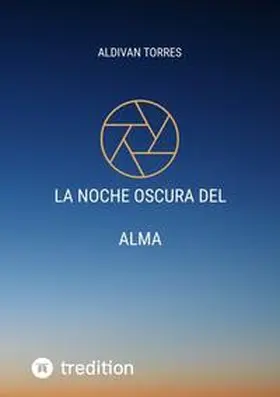 Torres |  La Noche Oscura Del Alma | Buch |  Sack Fachmedien