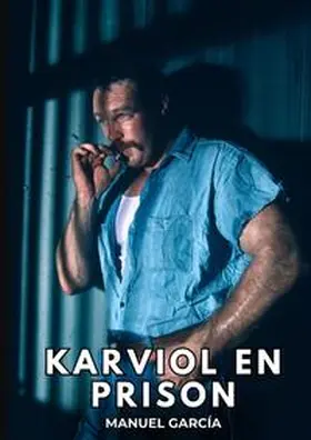 García |  Karviol en Prison | Buch |  Sack Fachmedien