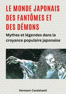 Candahashi |  Le monde japonais des fantômes et des démons | Buch |  Sack Fachmedien