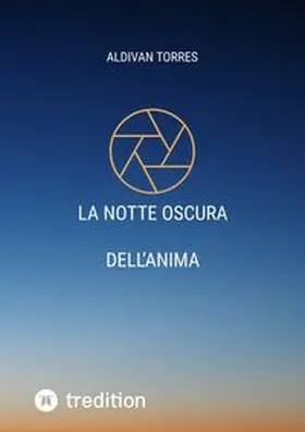 Torres |  La Notte Oscura dell'Anima | Buch |  Sack Fachmedien