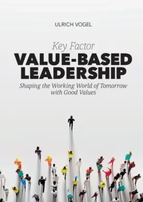 Vogel |  Key Factor Value-Based Leadership | Buch |  Sack Fachmedien