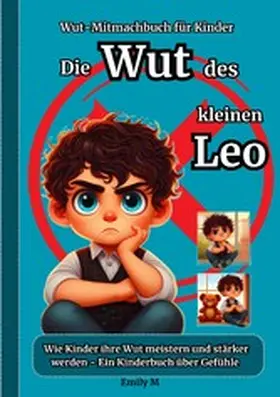 M |  Die Wut des kleinen Leo | eBook | Sack Fachmedien