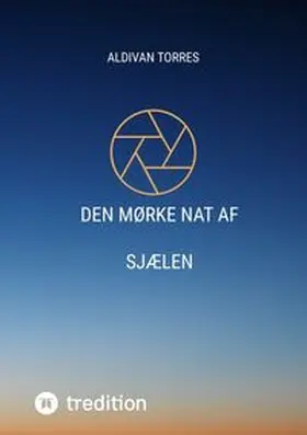 Torres |  Den Mørke nat af Sjælen | Buch |  Sack Fachmedien