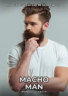 García |  Macho Man | eBook | Sack Fachmedien