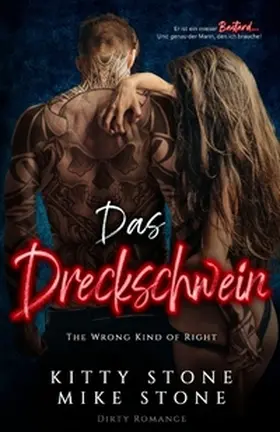 Stone |  The Wrong kind of Right - Das Dreckschwein | Buch |  Sack Fachmedien