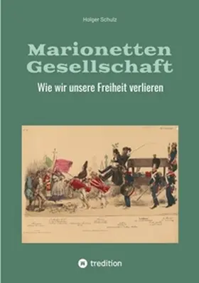 Schulz |  Marionetten Gesellschaft | Buch |  Sack Fachmedien