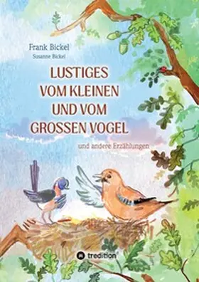 Bickel |  Lustiges vom kleinen und vom großen Vogel | Buch |  Sack Fachmedien
