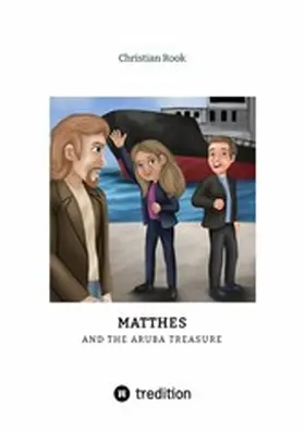 Rook |  Matthes and the Aruba Treasure | eBook | Sack Fachmedien