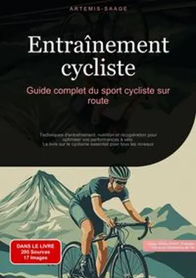Saage / Français |  Entraînement cycliste: Guide complet du sport cycliste sur route | Buch |  Sack Fachmedien