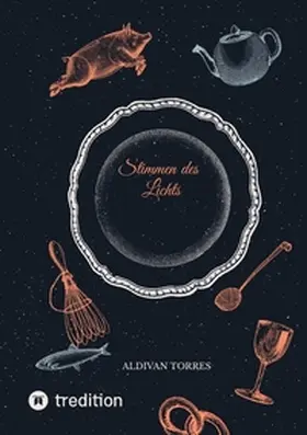 Torres |  Stimmen des Lichts | Buch |  Sack Fachmedien