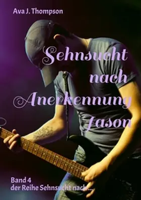Thompson |  Sehnsucht nach Anerkennung - Jason | Buch |  Sack Fachmedien