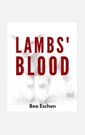 Eschen | Lambs' Blood | Buch | 978-3-384-47303-5 | www.sack.de