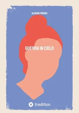 Torres |  Guerra in Cielo | Buch |  Sack Fachmedien