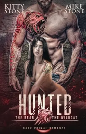 Stone |  HUNTED - The Bear & The Wildcat | Buch |  Sack Fachmedien