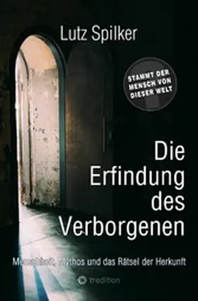 Spilker |  Die Erfindung des Verborgenen | eBook | Sack Fachmedien
