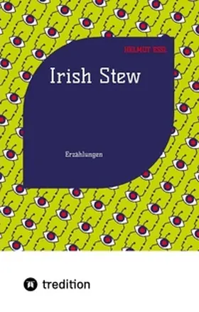 Essl |  Irish Stew | Buch |  Sack Fachmedien