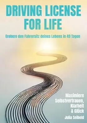 Seibold |  Driving License for Life | Buch |  Sack Fachmedien