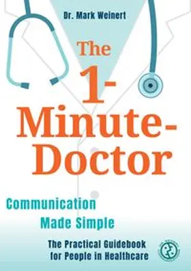 Weinert |  The 1-Minute-Doctor | Buch |  Sack Fachmedien