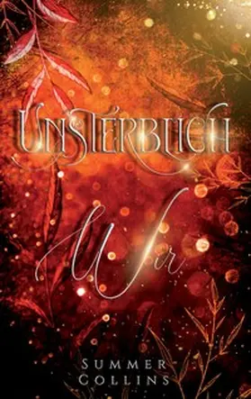 Collins |  Unterblich Wir | Buch |  Sack Fachmedien