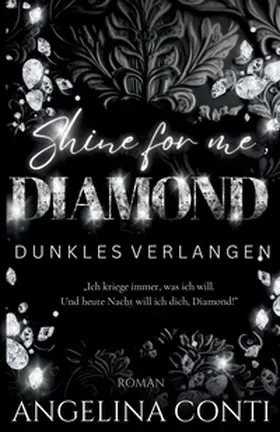 Conti |  SHINE FOR ME, DIAMOND | Buch |  Sack Fachmedien