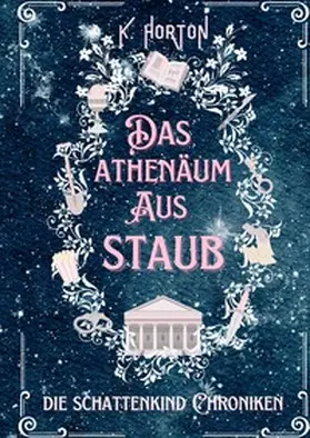 Horton |  Das Athenäum aus Staub | Buch |  Sack Fachmedien