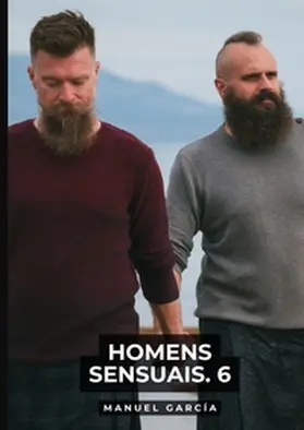 García |  Homens Sensuais. 6 | Buch |  Sack Fachmedien