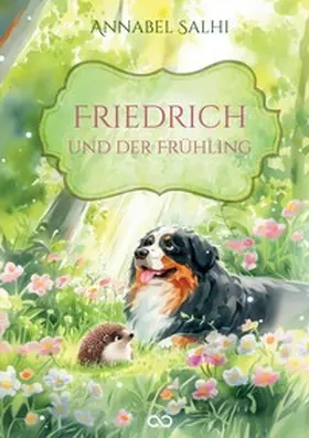 Salhi / Studios |  Friedrich und der Frühling | Buch |  Sack Fachmedien