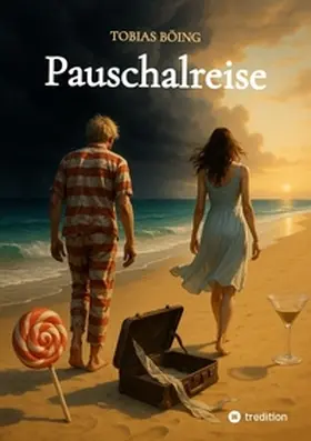 Böing |  Pauschalreise | Buch |  Sack Fachmedien