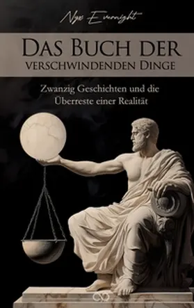 Evernight / Studios |  Das Buch der verschwindenden Dinge | Buch |  Sack Fachmedien