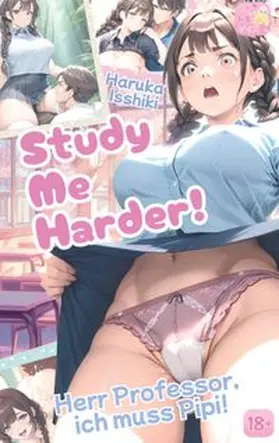 Isshiki / Gaze |  Study Me Harder! | Buch |  Sack Fachmedien