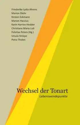 Peters / Ahrens |  Wechsel der Tonart | Buch |  Sack Fachmedien