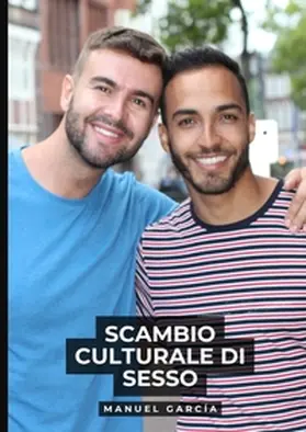 García |  Scambio Culturale di Sesso | Buch |  Sack Fachmedien