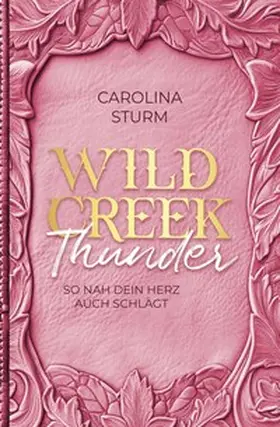 Sturm |  Wild Creek Thunder | Buch |  Sack Fachmedien
